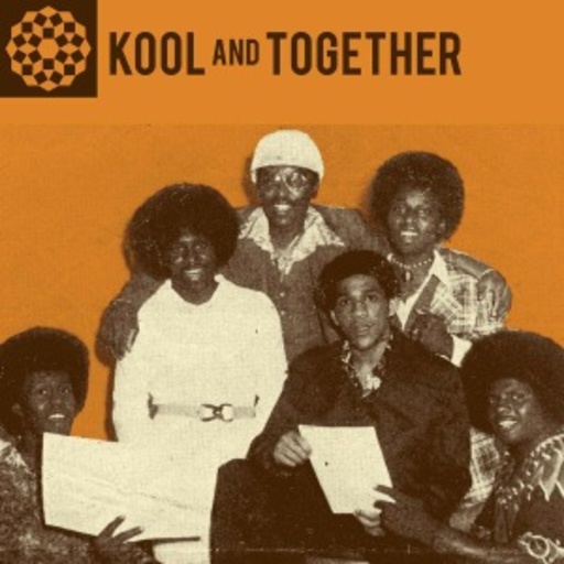 Kool & Together – Original Recordings 1970 - 77