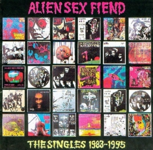 Alien Sex Fiend – The Singles 1983-1995