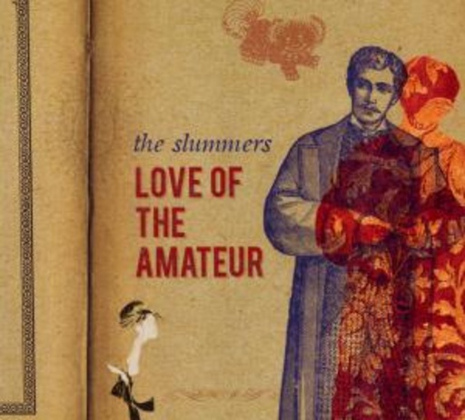 The Slummers – Love Of The Amateur