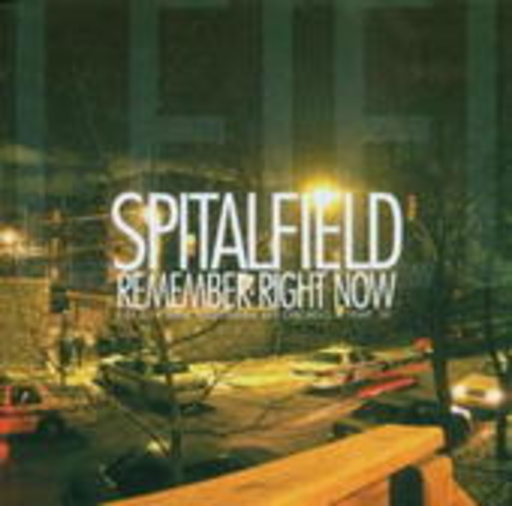 Spitalfield – Remember Right Now