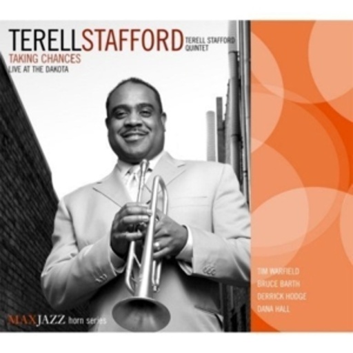 Terell Stafford – Taking Chances: Live At The Dakota