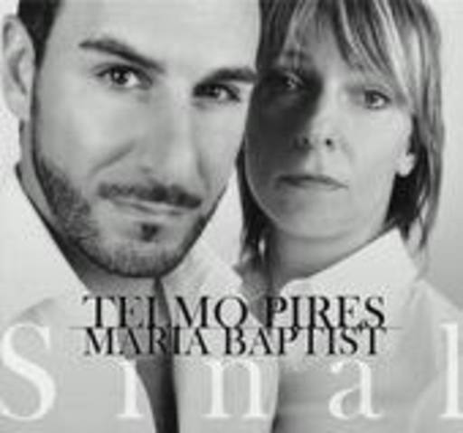 Telmo Pires & Maria Baptist – Sinal