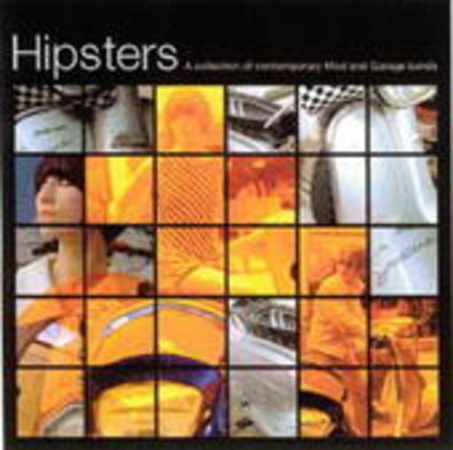 Diverse – Hipsters - A Collection Of Contemporary Mod And Garage Bands