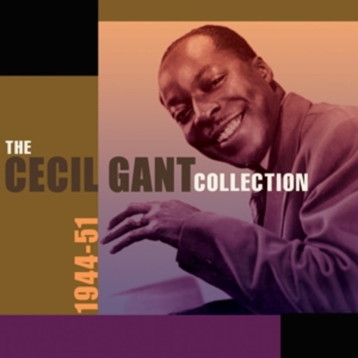 Cecil Gant – The Cecil Gant Collection