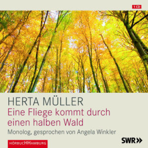 Angela Winkler – Eine Fliege kommt durch einen halben Wald