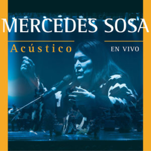 Mercedes Sosa – Acústico - En Vivo