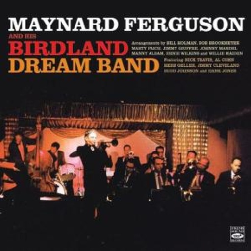 And His Birdland Dream Band Orchestra