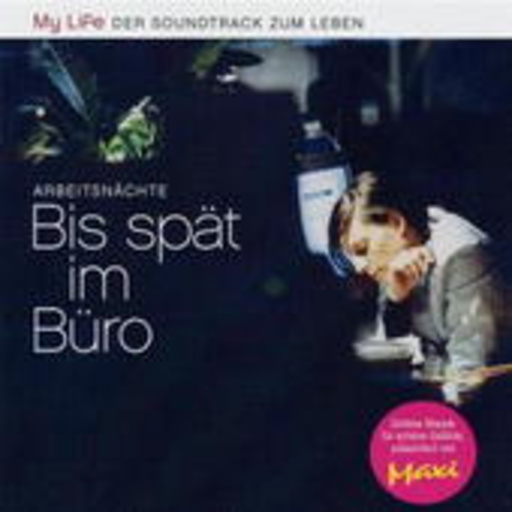 Diverse – My Life - Der Soundtrack zum Leben - Arbeitsnächte