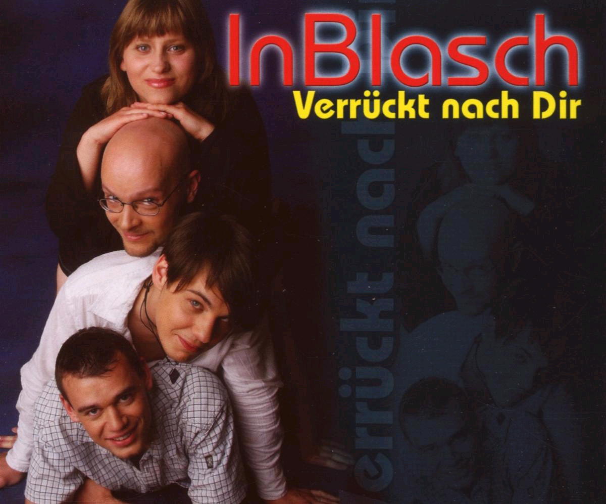 InBlasch – Verrückt nach dir