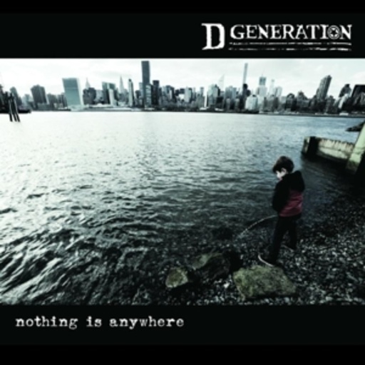 D Generation – Nothing Is Anywhere