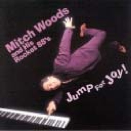 Mitch Woods – Jump For Joy