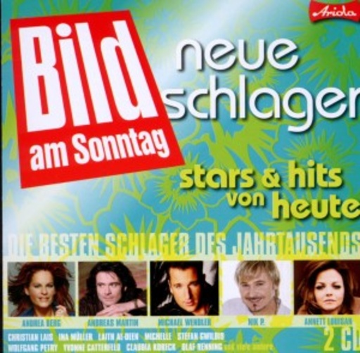 Diverse – Bild am Sonntag: Neue Schlager - Stars & Hits von heute