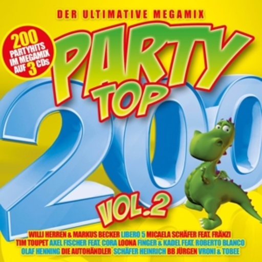 Diverse – Party Top 200 - Der ultimative Megamix - Vol. 2