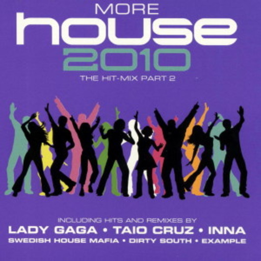 House 2010 – The Hit Mix Part 2