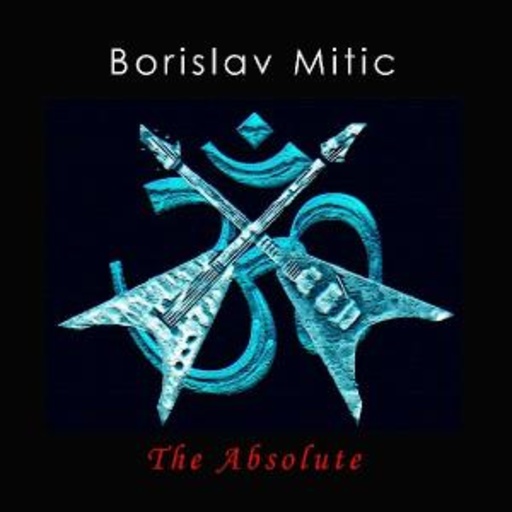 Borislav Mitic – The Absolute
