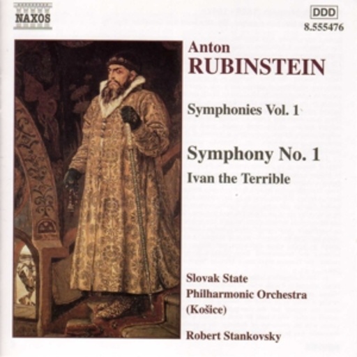 Robert Stankovsky/Slovak State Philharmonic Orchestra – Symphonies Vol. 1 - Symphony No. 1 "Ivan The Terrible"