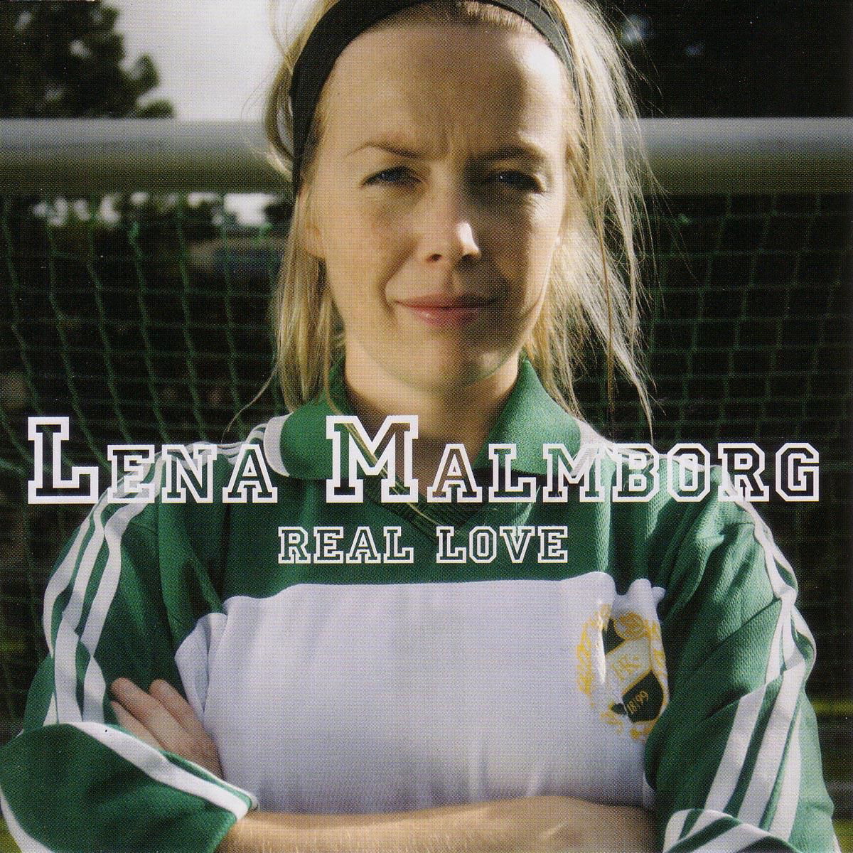 Lena Malmborg – Real Love