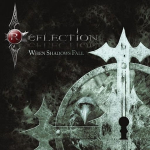Reflection – When Shadows Fall