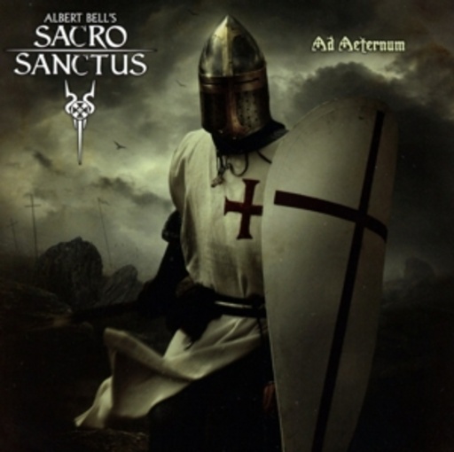 Albert Bell's Sacro Sanctus – Ad Aeternum
