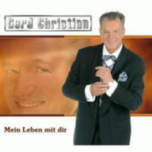 Gerd Christian – Mein Leben mit dir