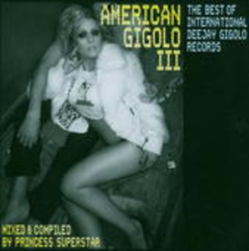 American Gigolo 3/Princess Superstar