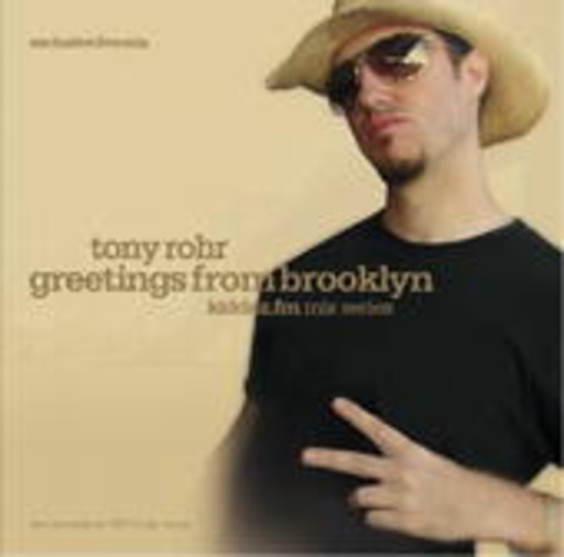 Tony Rohr – Greetings From Brooklyn