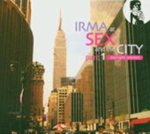 Diverse – Irma At Sex And The City 1 (Daylight Session)