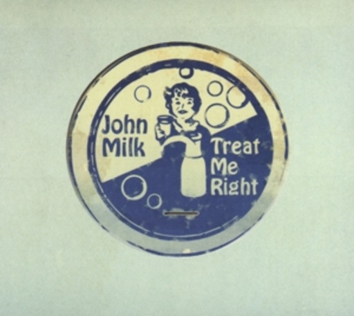 John Milk – Treat Me Right