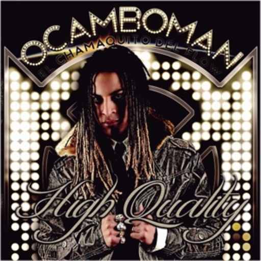 Ocamboman – El Chamaquito Del Flow