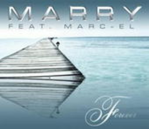 Marry feat. Marc-El – Forever