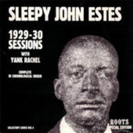 Sleepy John Estes – 1929-30 Sessions