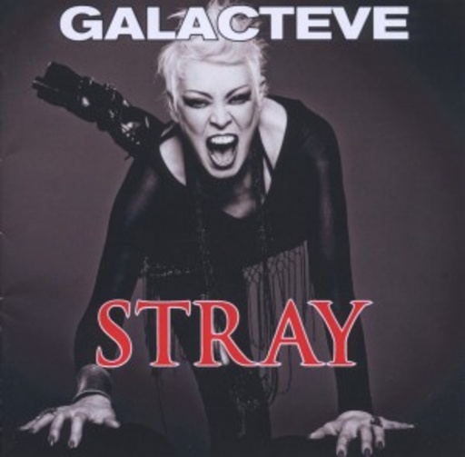 Galacteve – Stray