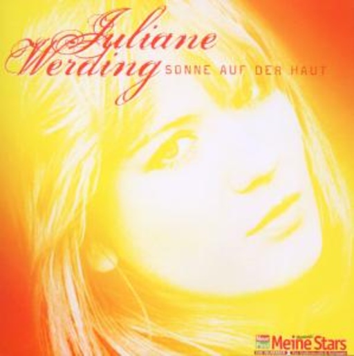 Juliane Werding – Sonne auf der Haut (Neue Post-Meine Stars-Edition)