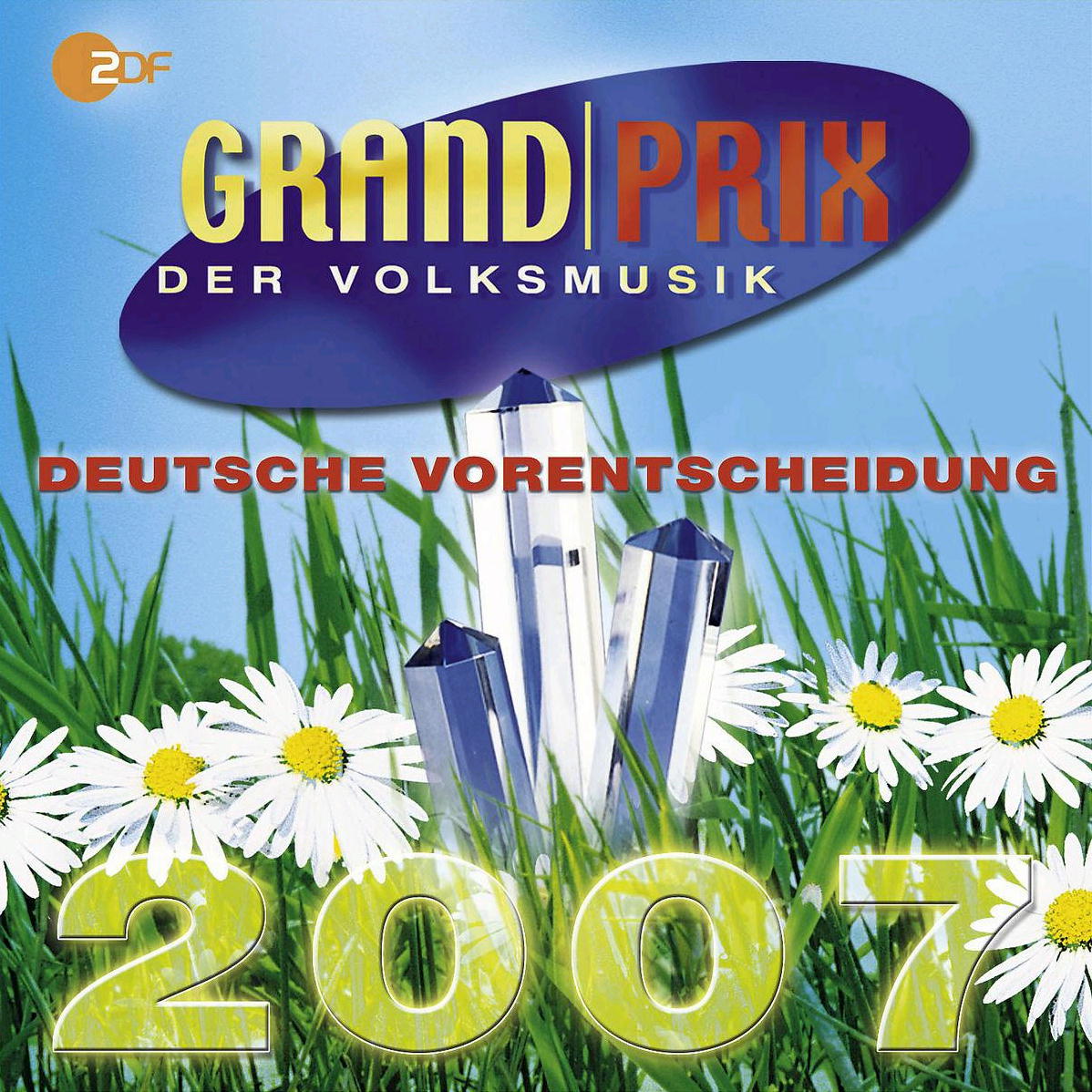 Grand Prix der Volksmusik – Deutsche Vorentscheidung 2007