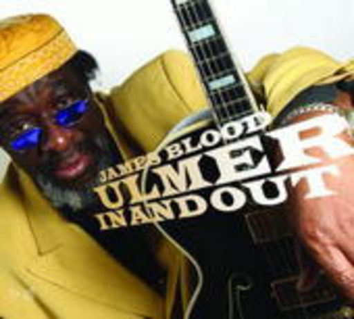James "Blood" Ulmer – In And Out