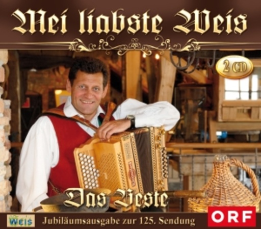 Mei liabste Weis – Das Beste