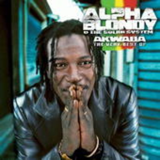 Alpha Blondy – Akwaba - The Very Best Of