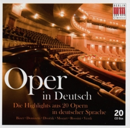 Diverse – Opern in Deutsch - Die Highlights aus 20 Opern