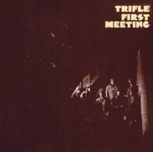 Trifle – First Meeting