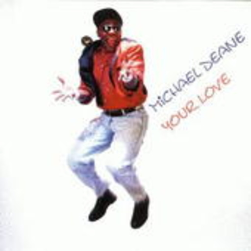 Michael Deane – Your Love