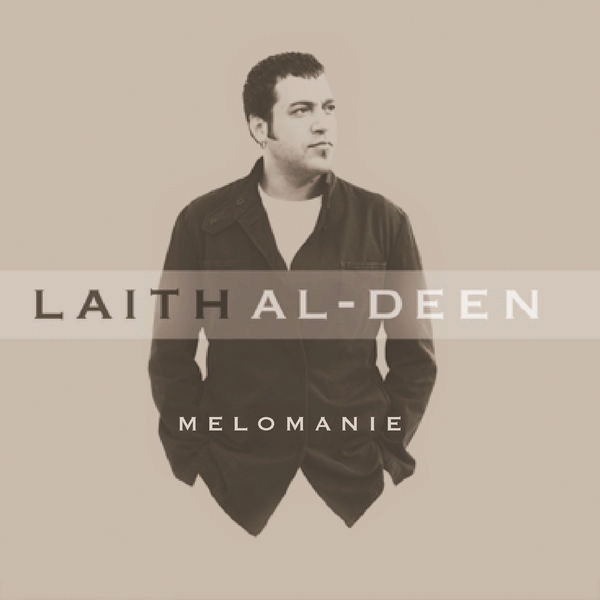 Laith Al-Deen – Melomanie