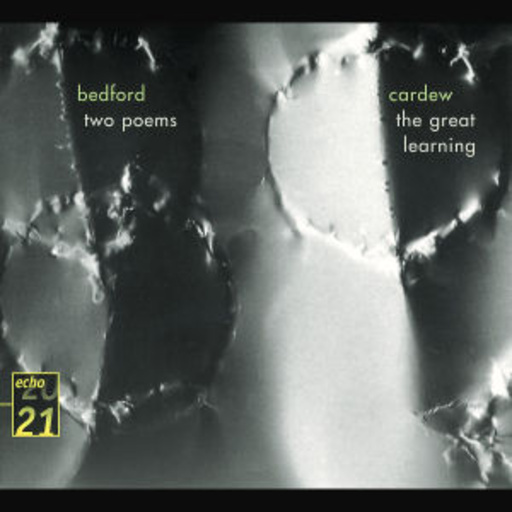 Helmut Franz/Scratch Orch./Chor des Norddeutschen Rundf. – The Great Learning/Two Poems (Echo 20 21-Serie)