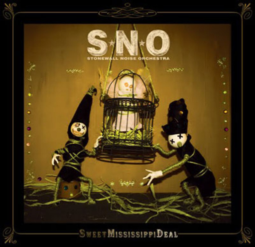 Stonewall Noise Orchestra – Sweet Mississippi Deal