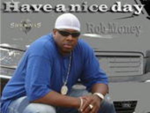 Rob Money – Have A Nice Day