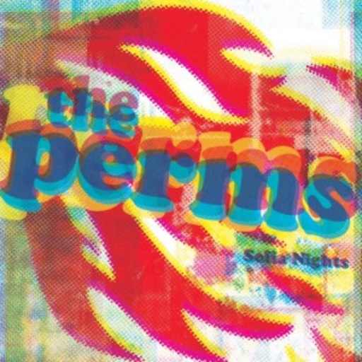 The Perms – Sofia Nights