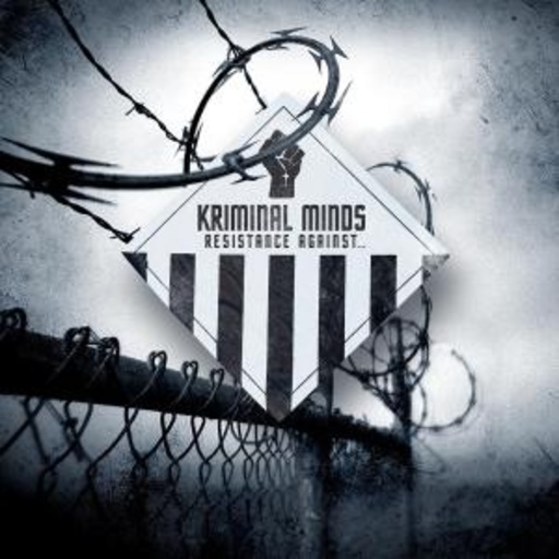 Kriminal Minds – Resistance Against