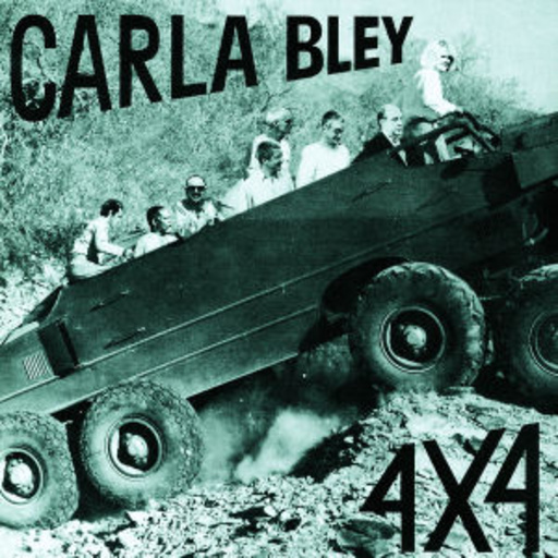 Carla Bley – 4x4