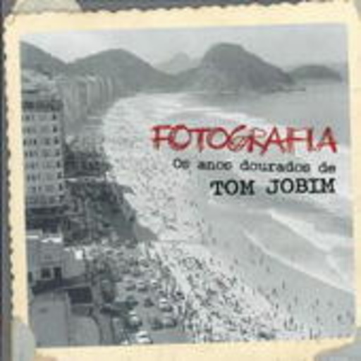 Tom Jobim – Fotografia