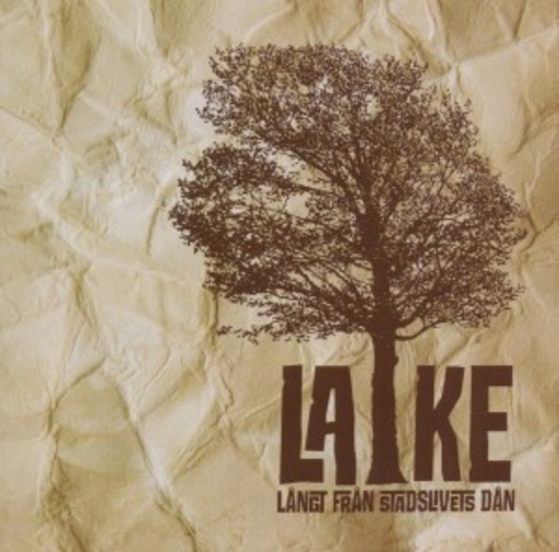 Laike – Far Away From The Noise Of The City