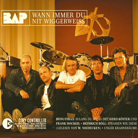 BAP – Wann immer du nit wiggerweiss